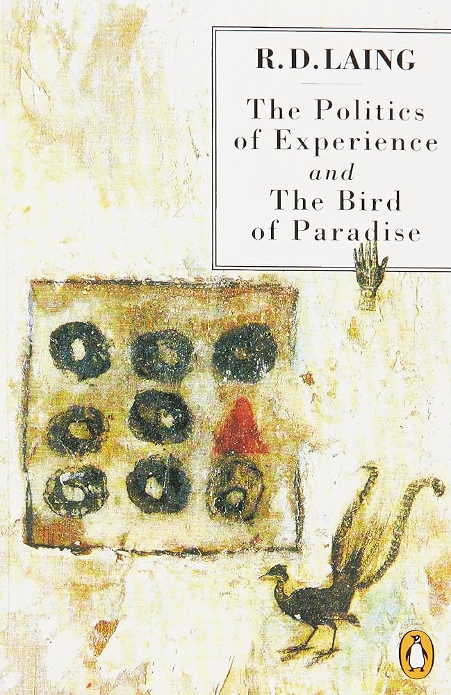 politics_of_experience_and_the_bird_of_paradise.jpg