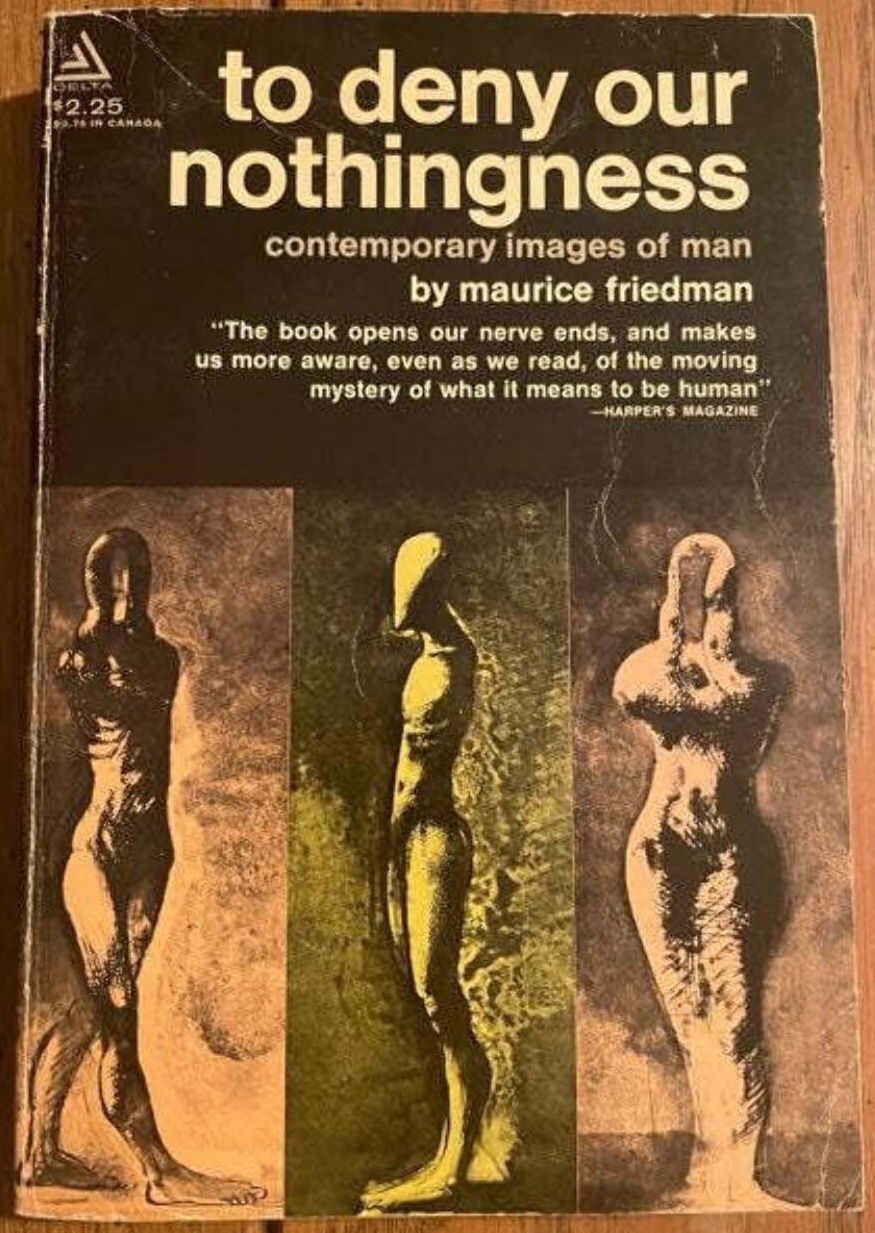 to_deny_our_nothingness.jpg